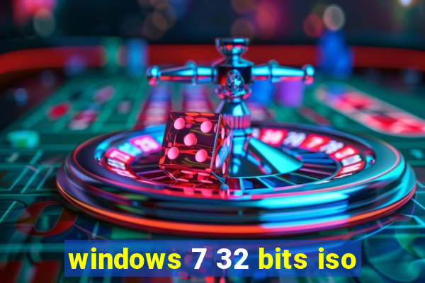 windows 7 32 bits iso